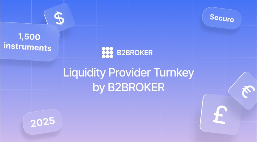 独家：B2BROKER推出首个机构流动性提供商交钥匙解决方案